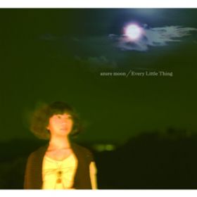 azure moon / Every Little Thing