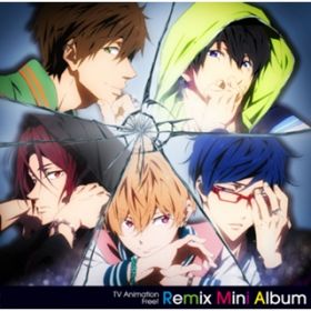 Ao - TV Animation Free!  Remix Mini Album / STYLE FIVE