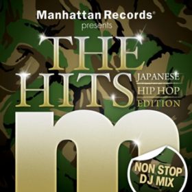 Ao - Manhattan Records Presents The Hits -Japanese Hip Hop Edition- / Various Artists
