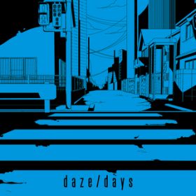 Ao - daze ^ days / 
