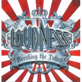 BREAKING THE TABOO(Digital Remastering) / LOUDNESS