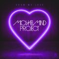 Ao - Show Me Love (Remixes) - EP / Michael Mind Project