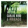 Ao - Nabowa Meets Carlos Nino  Friends / Nabowa