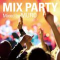 Ao - MIX PARTY / DJ NORI