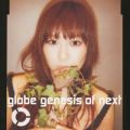 アルバム - genesis of next / globe