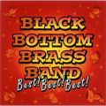 Ao - BLACK BOTTOM BRASS BAND Best! Best! Best! / BLACK BOTTOM BRASS BAND