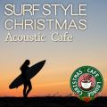 Ao - T[tEX^CENX}X ` Acoustic Cafe / Cafe lounge Christmas