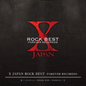 Ao - X JAPAN ROCK BEST  -FOREVER RECORDS- / X JAPAN