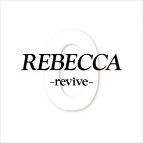 RASPBERRY DREAM-revive- / REBECCA