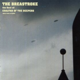 Ao - The Breastroke - The Best of Coaltar of the Deepers / Coaltar Of The Deepers