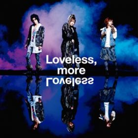 Ao - Loveless,more Loveless / K}\