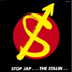 Stop Jap / THE STALIN