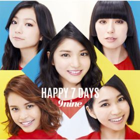 Ao - HAPPY 7 DAYS / 9nine