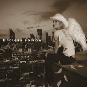 Endless sorrow (Brent Mini's gothic mix) / l肠