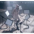アルバム - Forever．．． / 菅原紗由理