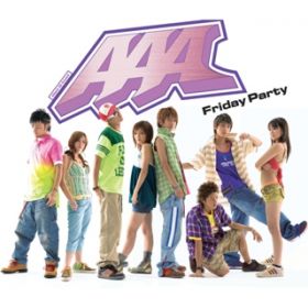 Ao - Friday Party / AAA