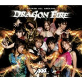 Ao - DRAGON FIRE / AAA