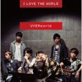 UVERworld̋/VO - I LOVE THE WORLD-short edition-