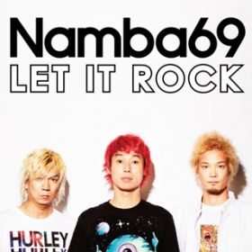 LET IT ROCK featD JESSE / NAMBA69