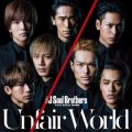 アルバム - Unfair World / 三代目 J Soul Brothers from EXILE TRIBE