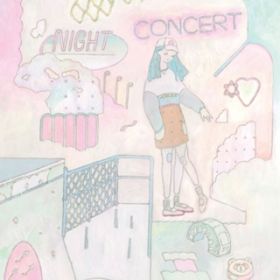 Ao - NIGHT CONCERT (Live) / ]䕔b