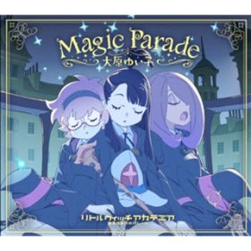 アルバム - Magic Parade / 大原ゆい子