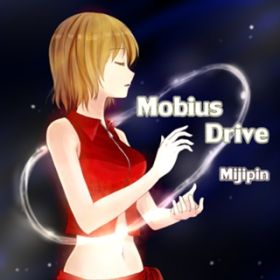 Mobius Drive (featD MEIKO) / ݂҂P