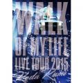 アルバム - Koda Kumi 15th Anniversary Live Tour 2015〜WALK OF MY LIFE〜 / 倖田來未
