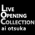 LIVE OPENING COLLECTION
