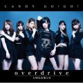 アルバム - overdrive／大切なおしらせ(通常盤A) / CANDY GO!GO!