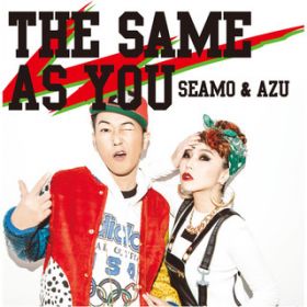 Ao - THE SAME AS YOU featD AZU / SEAMO