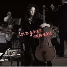 Love your enemies (instrumental) / ԉ