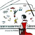アルバム - around the PIANO / 川村 結花