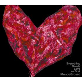 Everything Needs Love (Piano-pella) / MONDO GROSSO/Boa