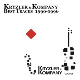 Ao - KRYZLER&KOMPANY BEST TRACKS 1990-1996 / KRYZLER & KOMPANY