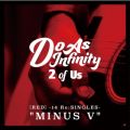 2 of Us [RED] -14 Re:SINGLES- "MINUS V"