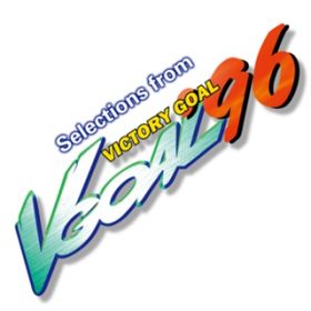 VICTORY GOAL f96 : Ending Theme ̖z(Selections from Victory Goal f96) / SEGA