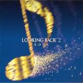 アルバム - LOOKING BACK 2 / 小田 和正