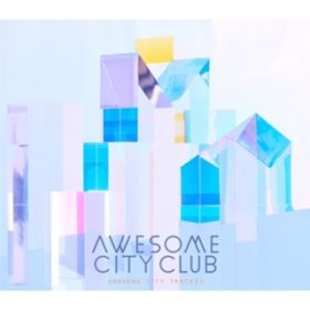 Around The World / Awesome City Club