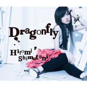 Dragonfly / JЂƂ