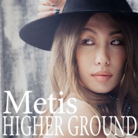 Ao - HIGHER GROUND / Metis