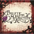 Ao - Hand Of Blood / 4 Words / Bullet For My Valentine