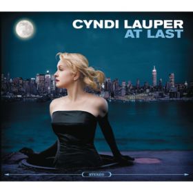 At Last (Album Version) / Cyndi Lauper