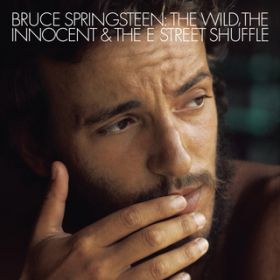 The E Street Shuffle / Bruce Springsteen