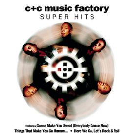 C+C Music Factory MTV (TM) Medley: Gonna Make You Sweat (Everybody Dance Now) ^ Things That Make You Go HmmmmDDDD ^ Here We Go, Let's Rock  Roll / C+C MUSIC FACTORY