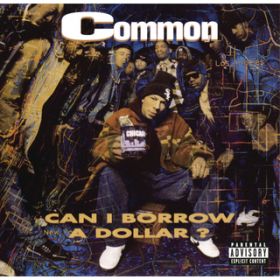 Ao - Can I Borrow A Dollar? / Common