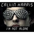 Calvin Harris̋/VO - I'm Not Alone (Radio Edit)
