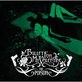 My Fist Your Mouth Her Scars (Album Version) / Bullet For My Valentine