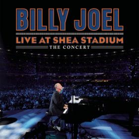 You May Be Right (Live at Shea Stadium, Queens, NY - July 2008) / Billy Joel