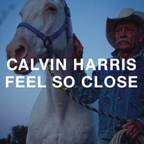 Feel So Close (Extended Mix) / Calvin Harris